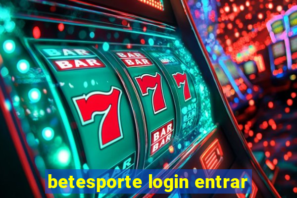 betesporte login entrar